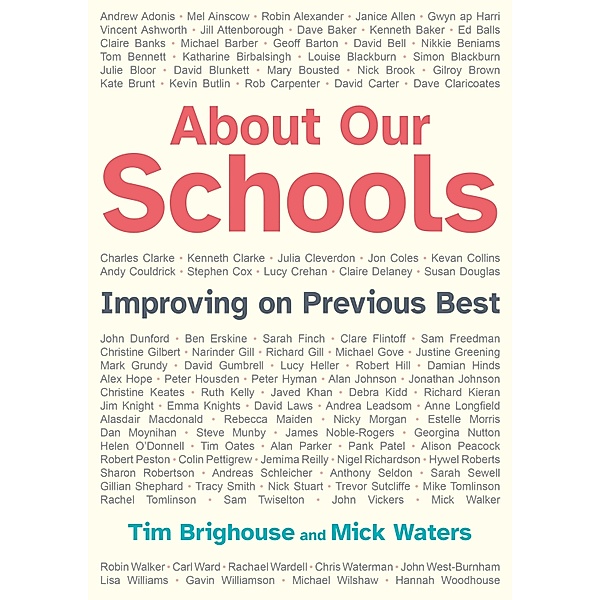 About Our Schools, Mick Waters, Tim Brighouse