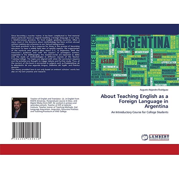 About Teaching English as a Foreign Language in Argentina, Augusto Alejandro Rodríguez