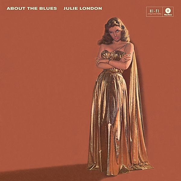 About The Blues+4 Bonus Tracks (Ltd.180g Vinyl), Julie London