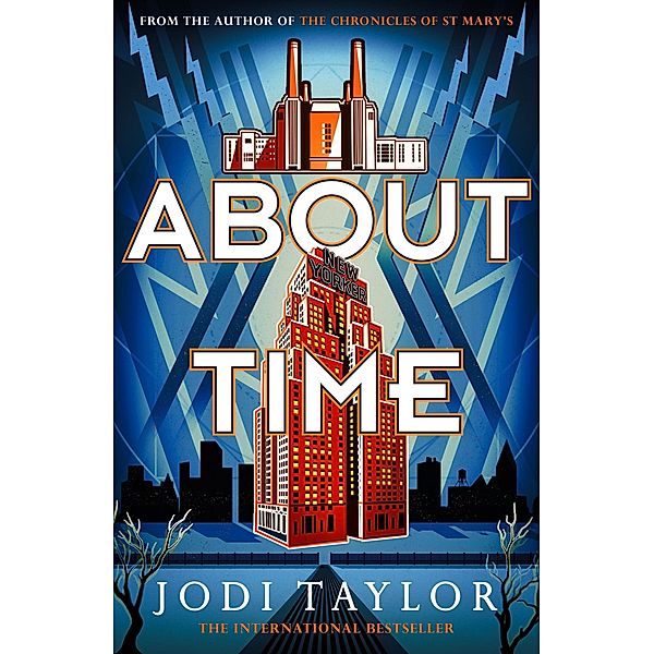 About Time / The Time Police Bd.4, Jodi Taylor