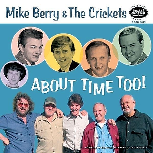About Time Too!, Mike Berry & Crickets The