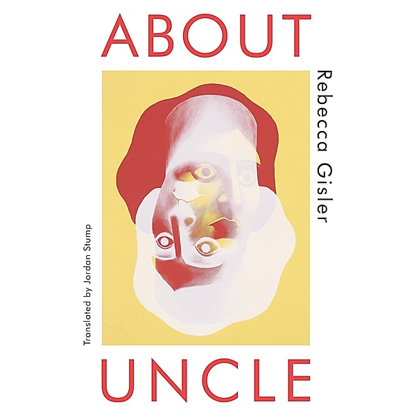 About Uncle, Rebecca Gisler