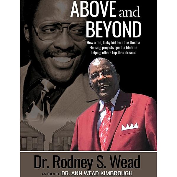 Above and Beyond, Rodney Wead, Ann Wead Kimbrough