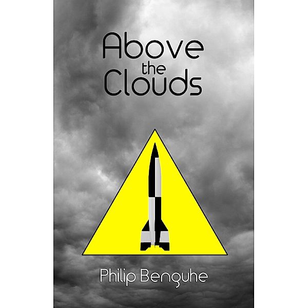 Above the Clouds / eBookIt.com, Philip Benguhe