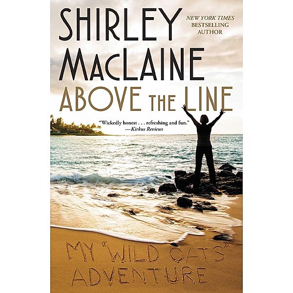 Above the Line, Shirley MacLaine