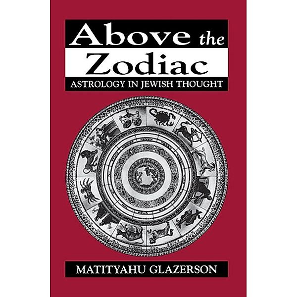 Above the Zodiac, Matityahu Glazerson