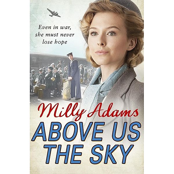 Above Us The Sky, Milly Adams