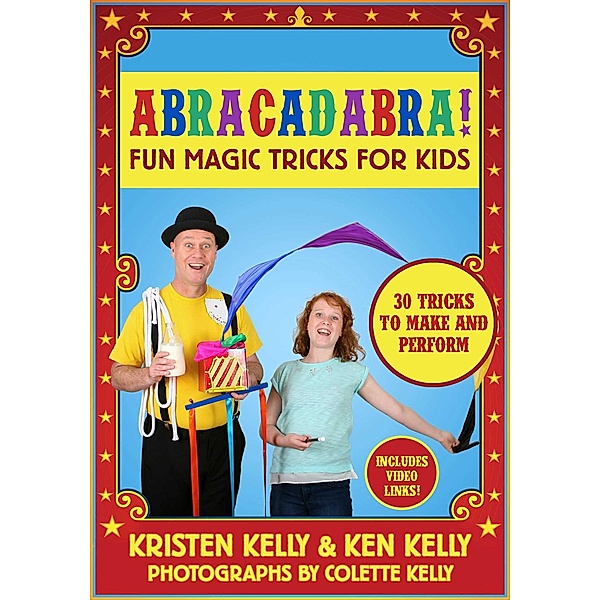 Abracadabra!, Kristen Kelly, Ken Kelly