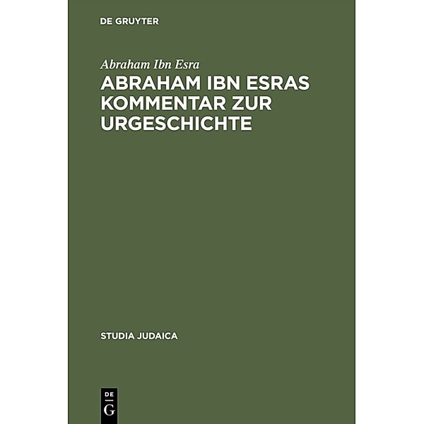 Abraham ibn Esras Kommentar zur Urgeschichte, Abraham Ibn Esra
