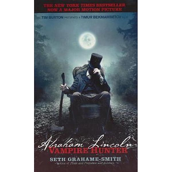 Abraham Lincoln - Vampire Hunter, Film Tie-In, Seth Grahame-Smith