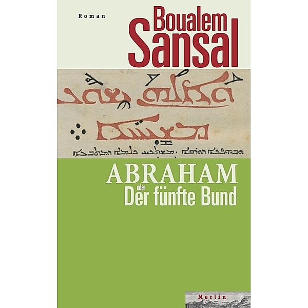 Abraham oder Der fünfte Bund, Boualem Sansal