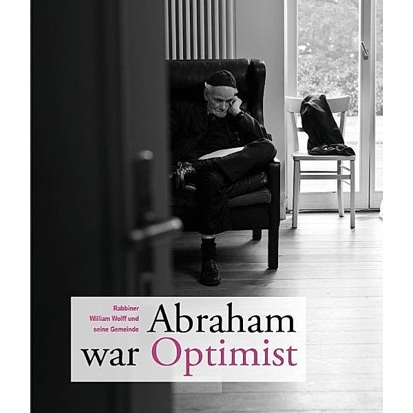 Abraham war Optimist