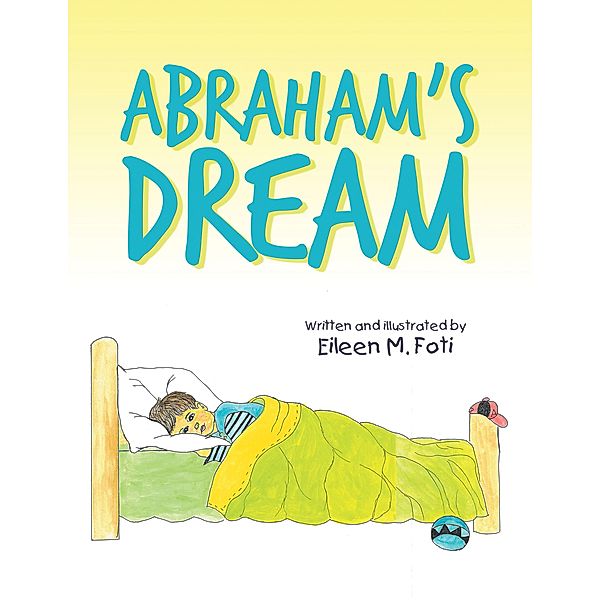 Abraham's Dream, Eileen M. Foti