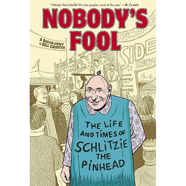 Abrams ComicArts: Nobody's Fool, Bill Griffith