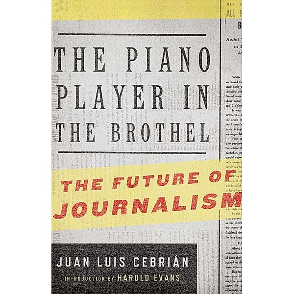 ABRAMS Press: The Piano Player in the Brothel, Juan Luis Cebrián