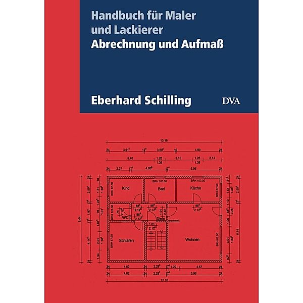 Abrechnung und Aufmass, Eberhard Schilling