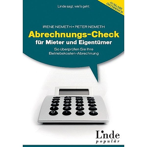 Abrechnungs-Check für Mieter und Eigentümer, Ausgabe Österreich, Irene Nemeth, Peter Nemeth