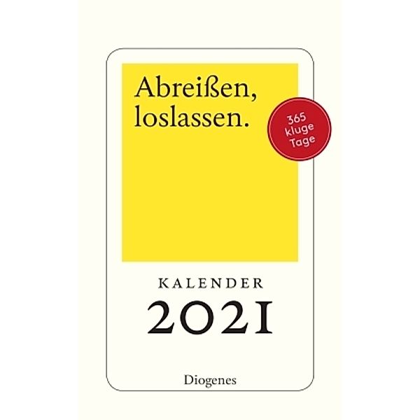 Abreißen, loslassen 2021