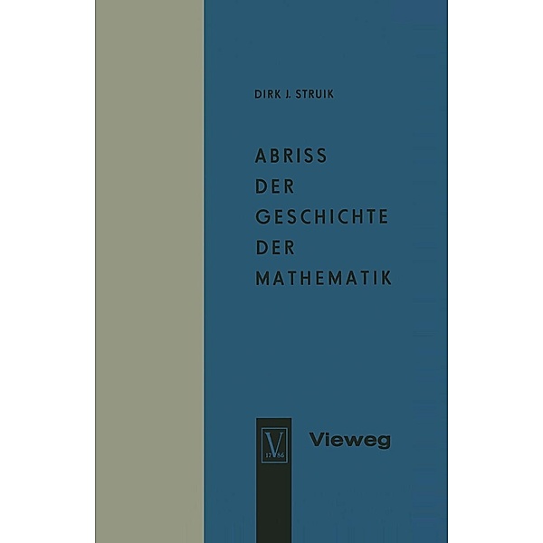 Abriss der Geschichte der Mathematik, Dirk Jan Struik