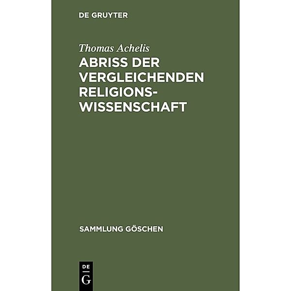 Abriss der vergleichenden Religionswissenschaft, Thomas Achelis