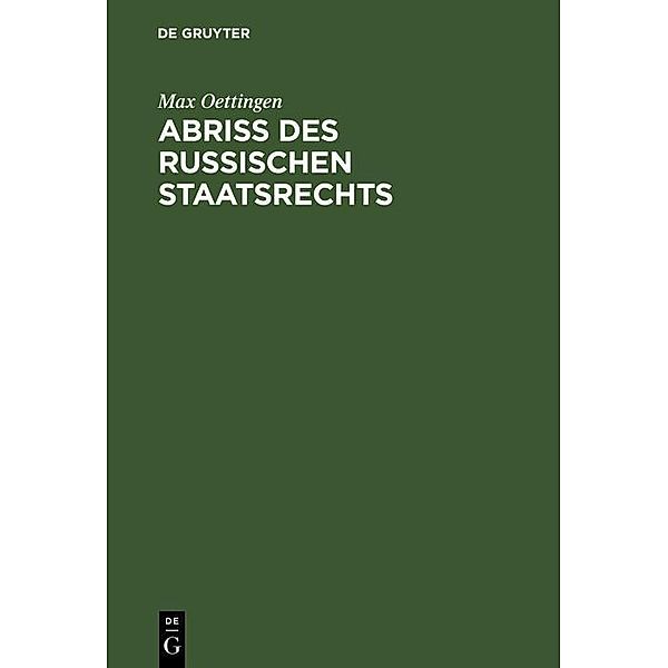 Abriss des russischen Staatsrechts, Max Oettingen