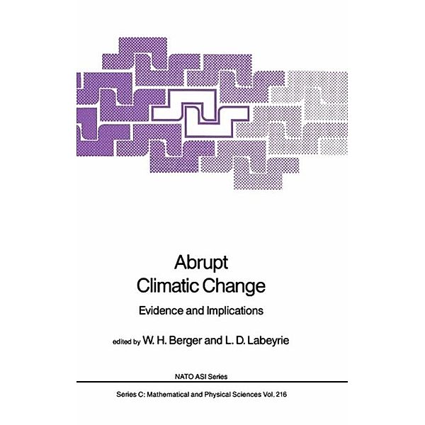 Abrupt Climatic Change / Nato Science Series C: Bd.216