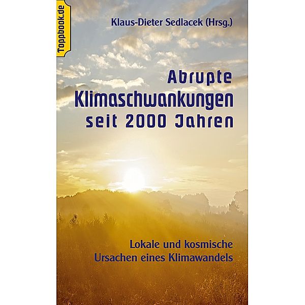 Abrupte Klimaschwankungen seit 2000 Jahren