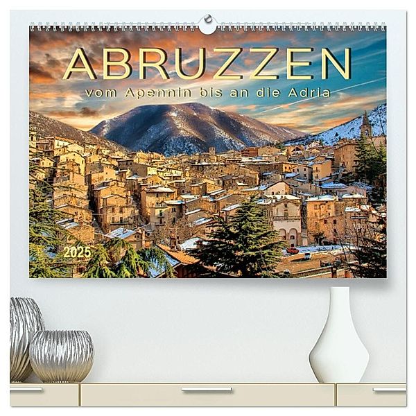 Abruzzen, vom Apennin bis an die Adria (hochwertiger Premium Wandkalender 2025 DIN A2 quer), Kunstdruck in Hochglanz, Calvendo, Peter Roder