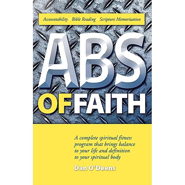 ABS of Faith / BMH Books, Dan O'Deens