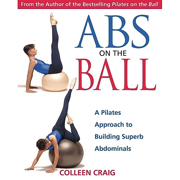 Abs on the Ball / Healing Arts, Colleen Craig