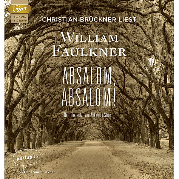 Absalom, Absalom!,2 Audio-CD, 2 MP3, William Faulkner