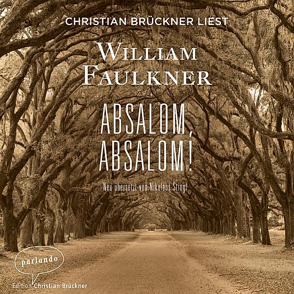 Absalom, Absalom!, William Faulkner