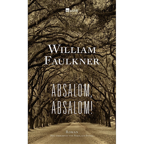 Absalom, Absalom!, William Faulkner