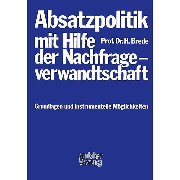 Absatzpolitik mit Hilfe der Nachfrageverwandtschaft, Helmut Brede