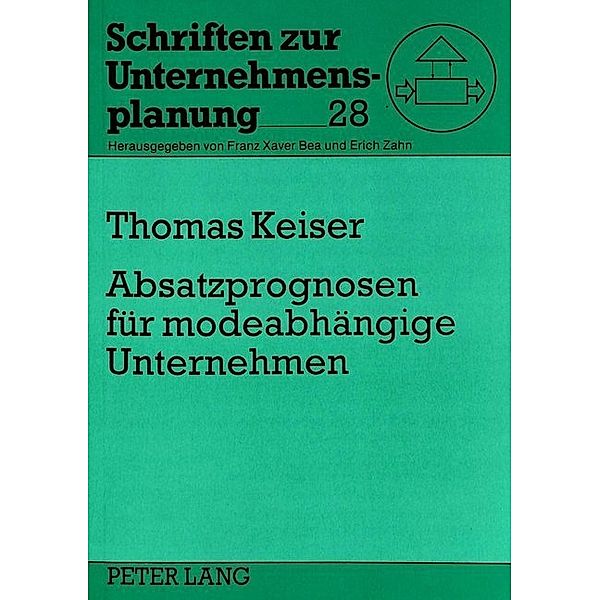 Absatzprognosen für modeabhängige Unternehmen, Thomas Keiser