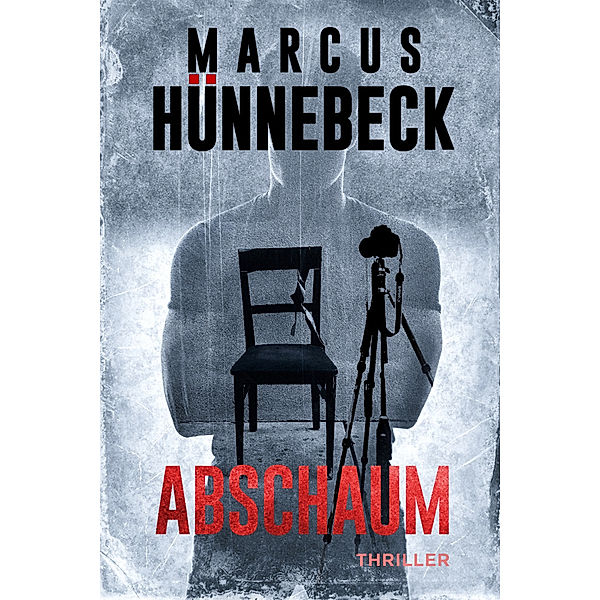 Abschaum, Marcus Hünnebeck