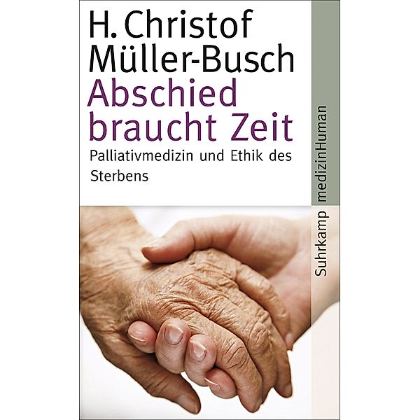 Abschied braucht Zeit, H. Christof Müller-Busch