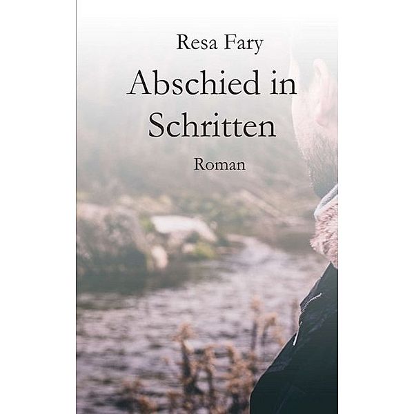 Abschied in Schritten, Resa Fary