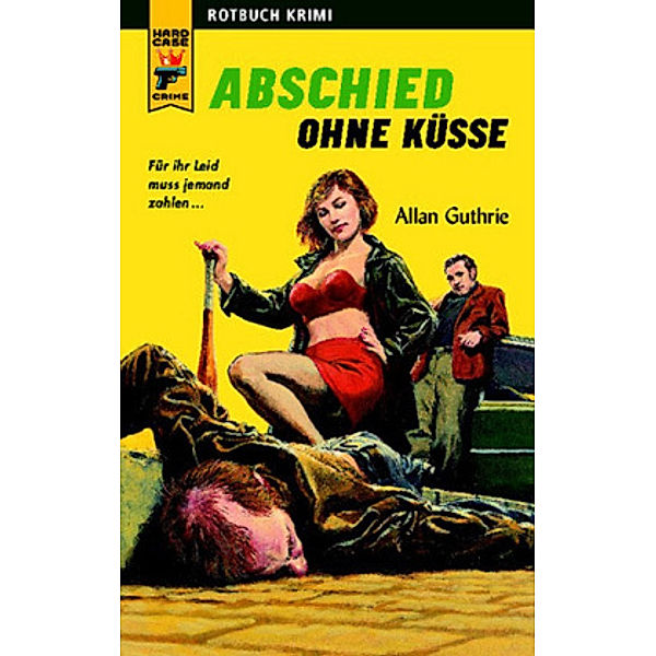 Abschied ohne Küsse, Allan Guthrie