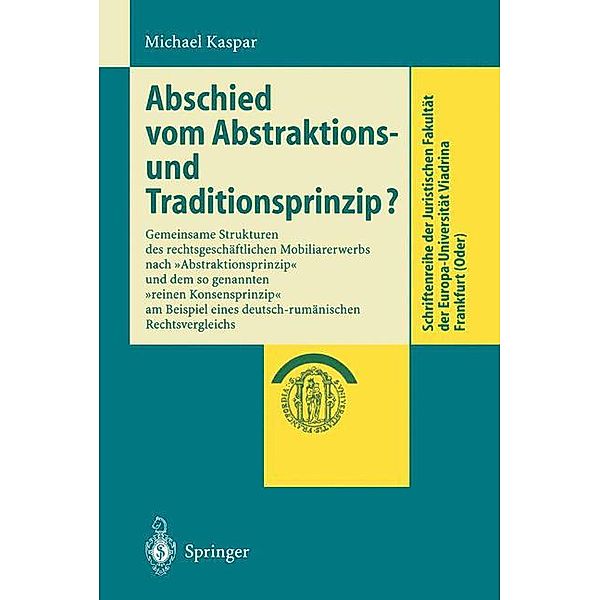 Abschied vom Abstraktions- und Traditionsprinzip?, Michael Kaspar