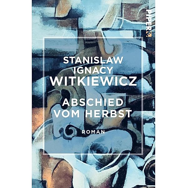 Abschied vom Herbst, Stanislaw Ignacy Witkiewicz