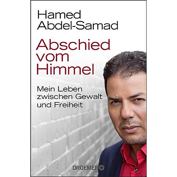 Abschied vom Himmel, Hamed Abdel-Samad