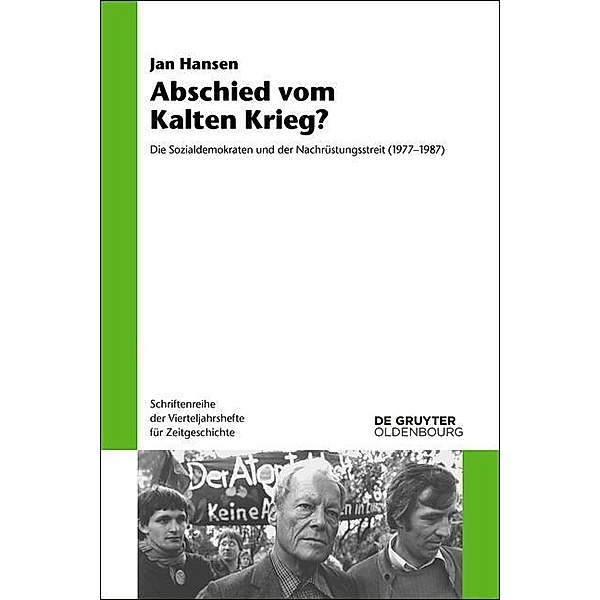 Abschied vom Kalten Krieg? / Schriftenreihe der Vierteljahrshefte für Zeitgeschichte Bd.112, Jan Hansen