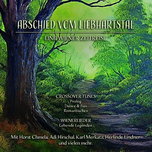 Abschied Vom Liebhartstal, Merkatz, Lindner, Chmela, Hirschal