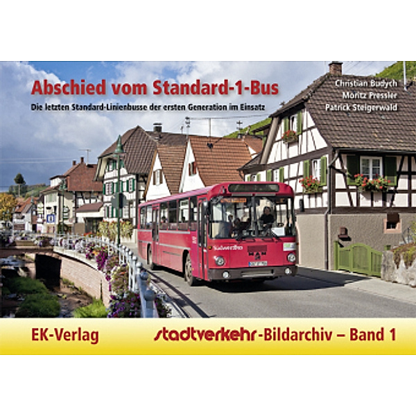 Abschied vom Standard-1-Bus, Christian Budych, Moritz Pressler, Patrick Steigerwald