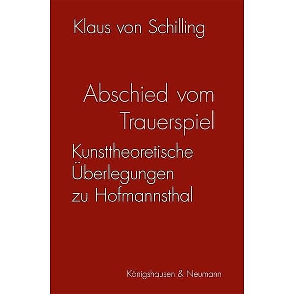 Abschied vom Trauerspiel, Klaus von Schilling