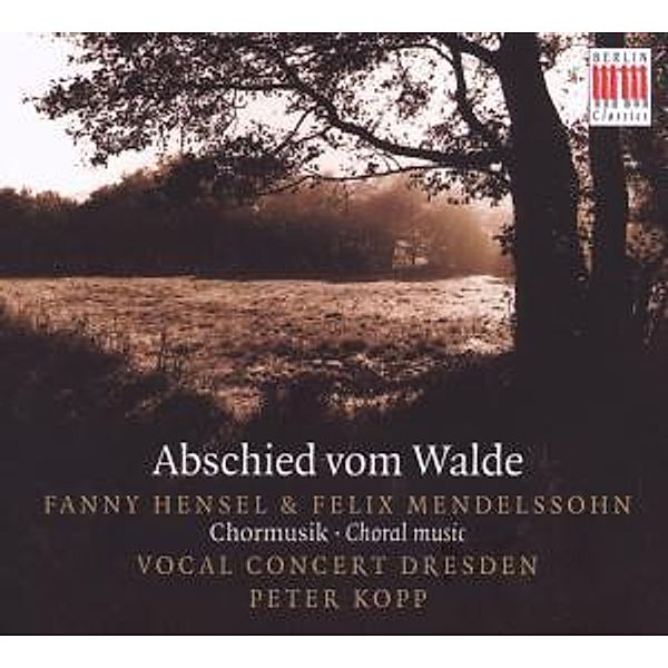 Abschied Vom Walde, Vocal Concert Dresden, Peter Kopp