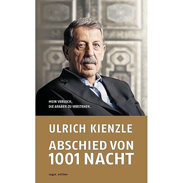 Abschied von 1001 Nacht, Ulrich Kienzle