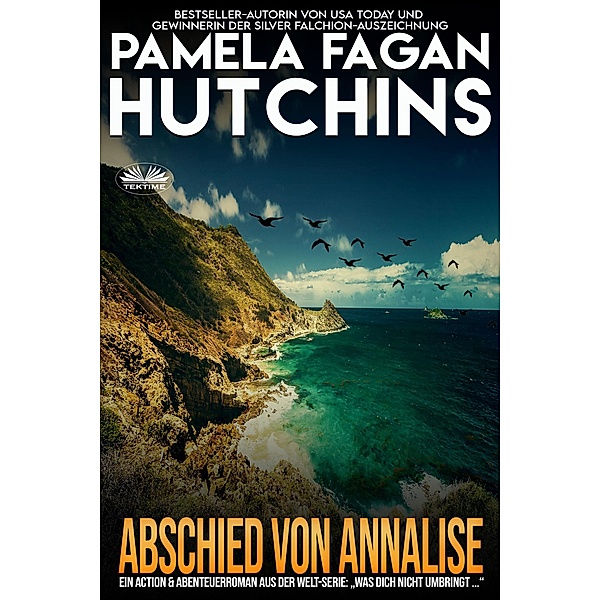 Abschied Von Annalise, Pamela Fagan Hutchins