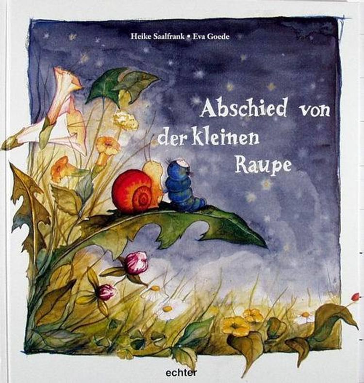 Abschied von der kleinen Raupe Buch versandkostenfrei bei Weltbild.ch